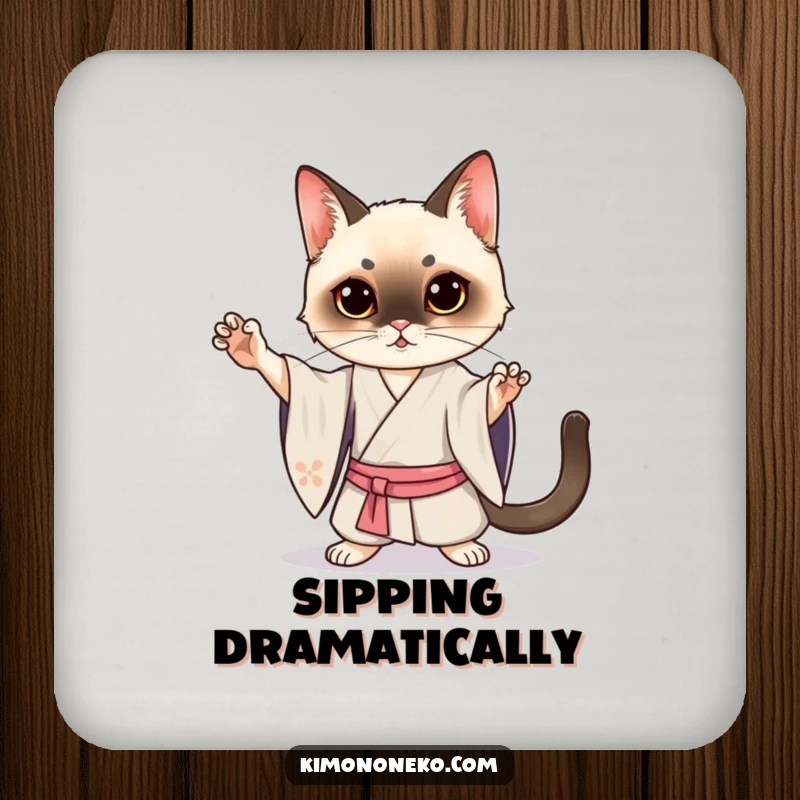 Funny Siamese Cat Kimono Coaster: A Kawaii Siamese cat in a silk kimono posing dramatically, adding humor to drink protection.