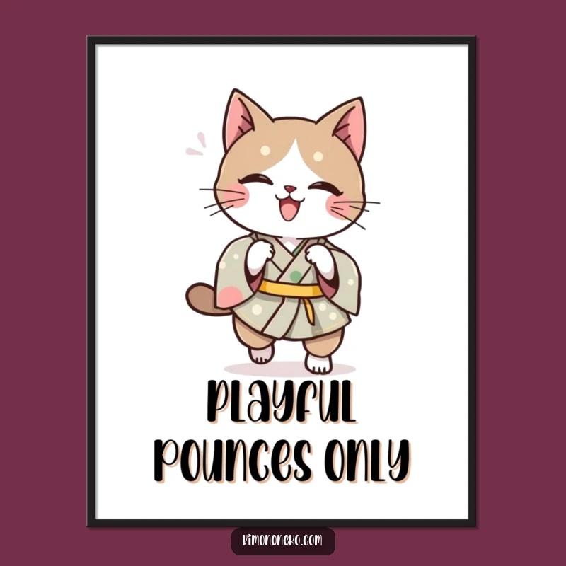 Funny Kawaii Cat Pounce Poster: Playful Kimono Art, Ideal Funny Gift