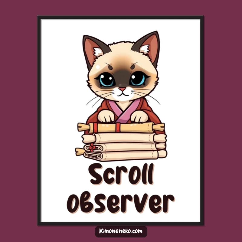 Funny Siamese Kimono Poster: Curious Cat Scroll Art