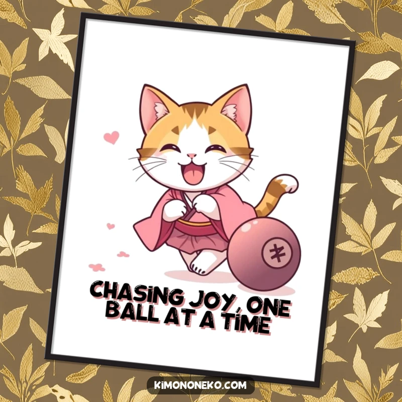 Funny Free Printable Wall Art featuring a kawaii calico cat in a pink kimono excitedly chasing a rolling ball, bringing pure joy.