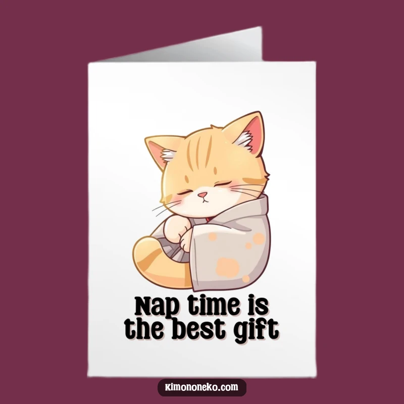 Free Printable Sleepy Cat Kimono Birthday Card: Cozy Nap Humor Downloadable Gift