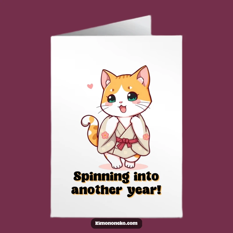 Free Printable Calico Cat Kimono Spin Birthday Card - Funny Downloadable Gift