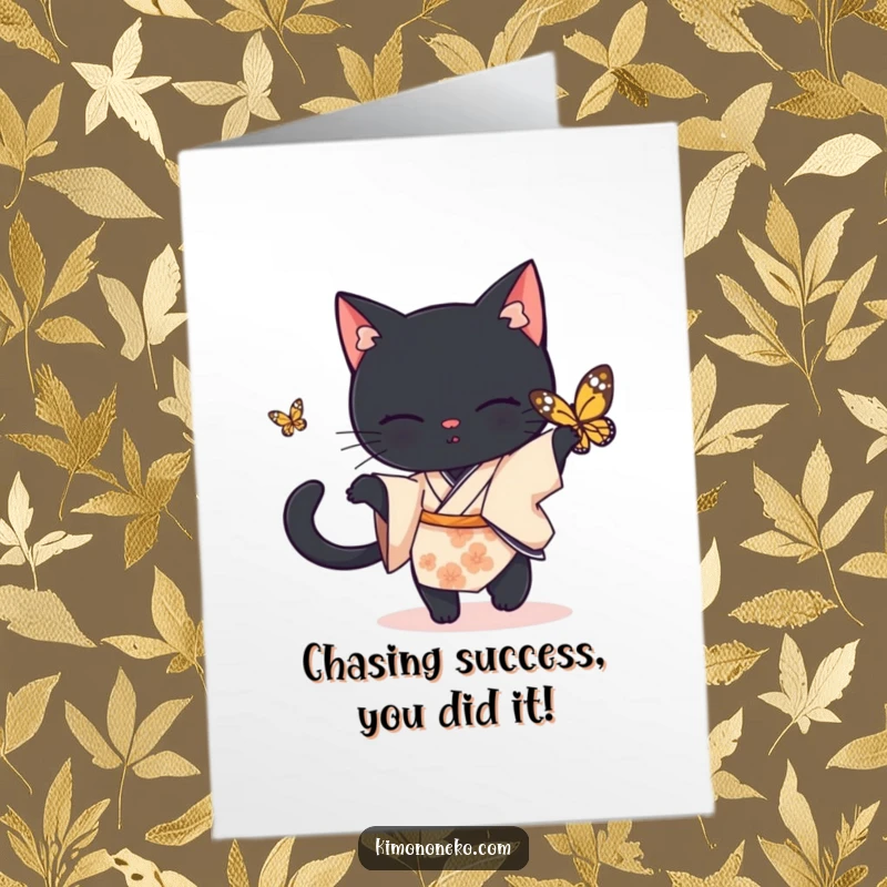 Funny Free Printable Black Cat Congratulations Card: Black cat in a simple kimono enthusiastically chasing a butterfly, symbolizing joyous pursuit of goals.