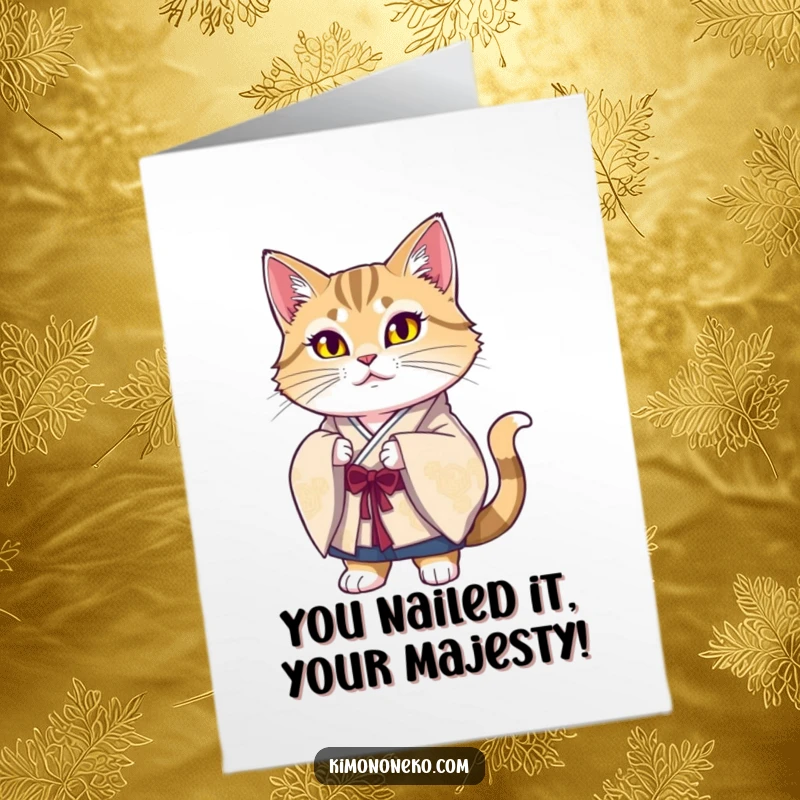 Funny Free Printable Congratulations Card: Majestic cat in a kimono offers proud congratulations for an achievement.