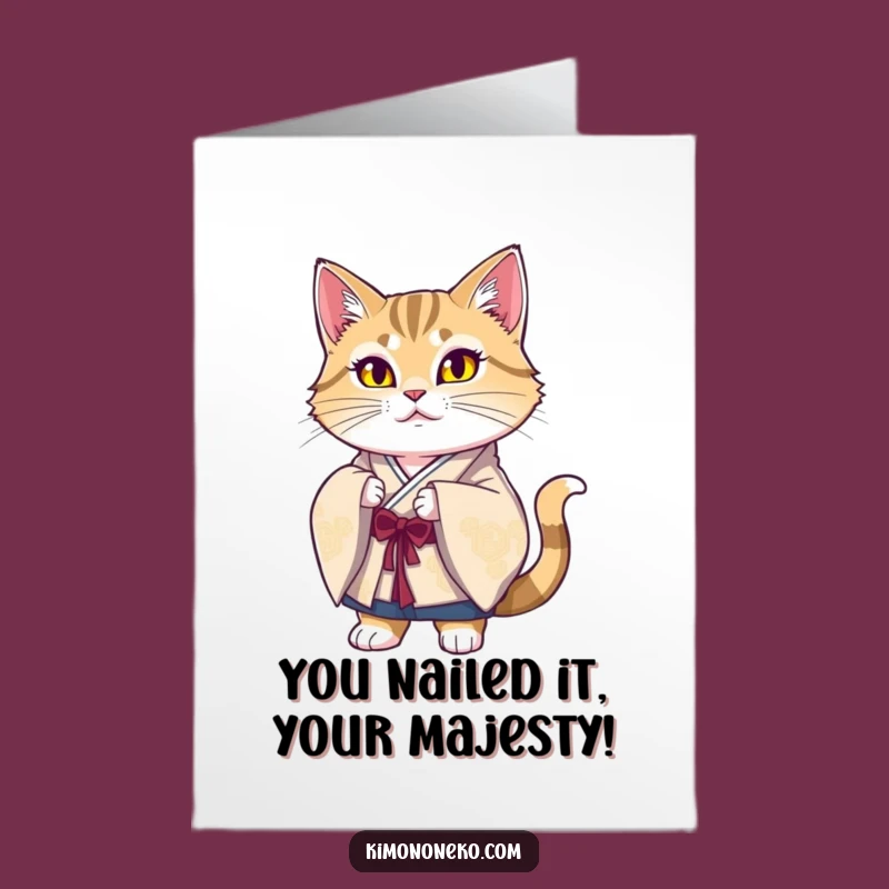 Free Printable Majestic Cat Kimono Congrats Card - Funny Downloadable Gift for Achievements